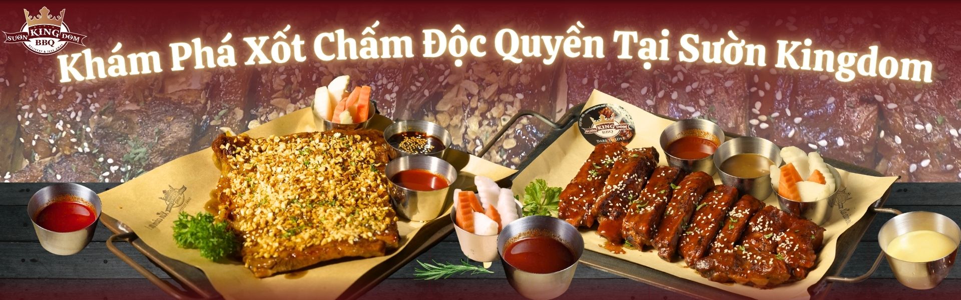 Khám phá các loại xốt chấm độc quyền tại Sườn Kingdom